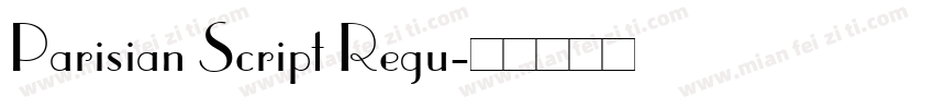 Parisian Script Regu字体转换